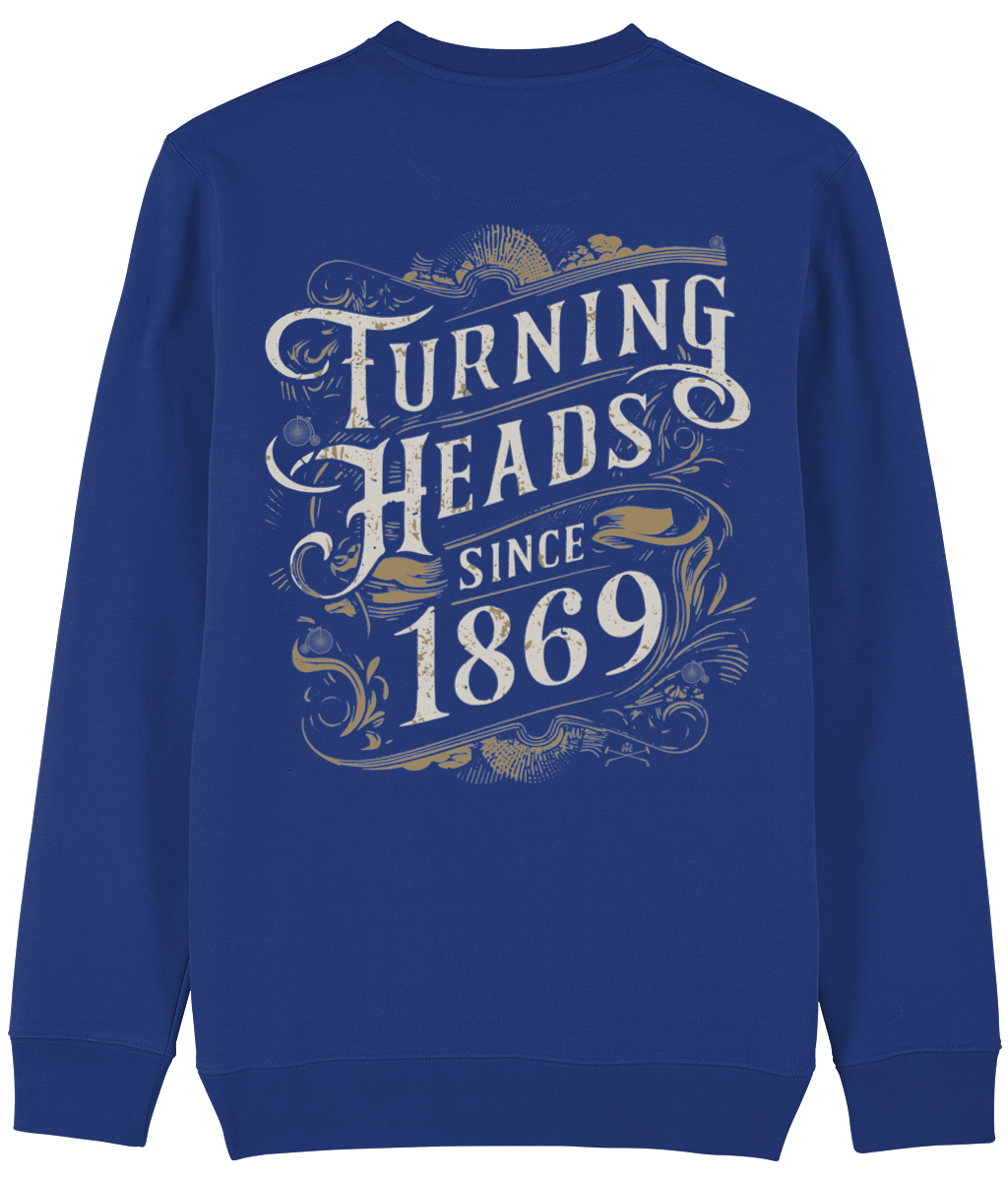 Penny Farthing Club - Turning Heads Since 1869 - Sweatshirt
