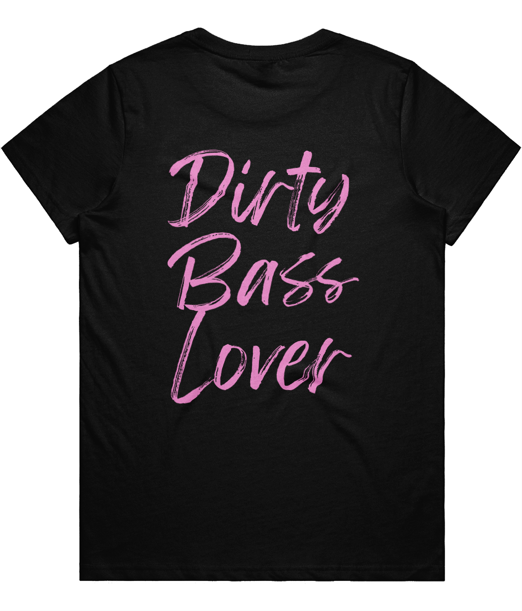 Dirty Bass Lover - Womens Fitted - Baby Pink