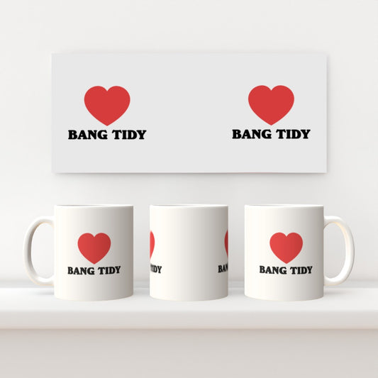 Bang Tidy - 12oz Ceramic Mug